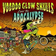 Voodoo Glow Skulls, Livin' The Apocalypse (CD)