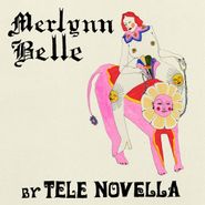 Tele Novella, Merlynn Belle (CD)