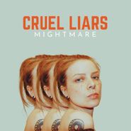 Mightmare, Cruel Liars (CD)