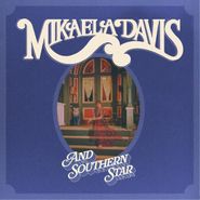 Mikaela Davis, And Southern Star (LP)