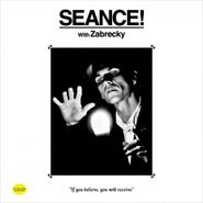 Rob Zabrecky, Seance! With Zabrecky (LP)