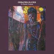 Cheater Slicks, Ill-Fated Cusses (LP)