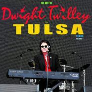 Dwight Twilley, The Best Of Dwight Twilley: The Tulsa Years Vol. 1 (LP)