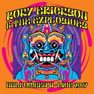 Roky Erickson & The Explosives, Halloween II: Live 2007 (CD)