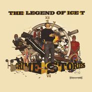 Ice T, The Legend Of Ice T: Crime Stories (LP)