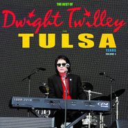 Dwight Twilley, The Best Of Dwight Twilley: The Tulsa Years Vol. 1 (CD)