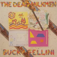 The Dead Milkmen, Bucky Fellini [Record Store Day Ducky Yellow Vinyl] (LP)