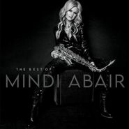Mindi Abair, The Best Of Mindi Abair (CD)