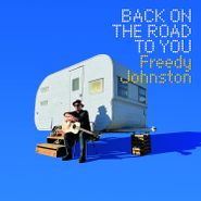 Freedy Johnston, Back On The Road To You (CD)