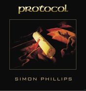 Simon Phillips, Protocol (CD)