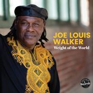 Joe Louis Walker, Weight Of The World [Green Vinyl] (LP)