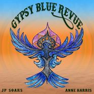 JP Soars, Gypsy Blue Revue (CD)