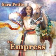Sara Petite, The Empress (CD)