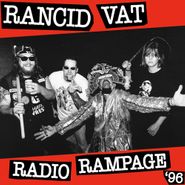 Rancid Vat, Radio Rampage '96 (LP)