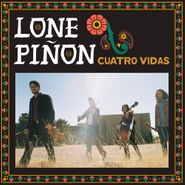 Lone Piñon, Cuatro Vidas (CD)
