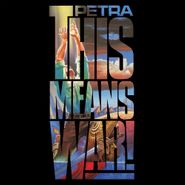 Petra, This Means War! [Green Vinyl] (LP)