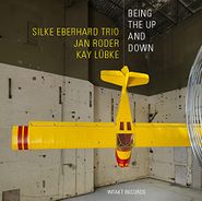 Silke Eberhard, Being The Up And Down (CD)