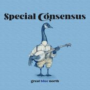 The Special Consensus, Great Blue North (CD)