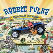 Robbie Fulks, Bluegrass Vacation (CD)