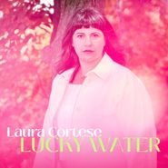 Laura Cortese, Lucky Water (CD)