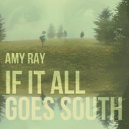 Amy Ray, If It All Goes South (LP)