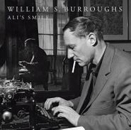 William S. Burroughs, Ali's Smile (LP)