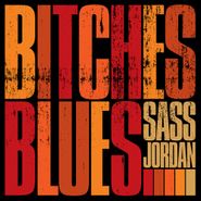 Sass Jordan, Bitches Blues (LP)