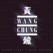 Wang Chung, Clear Light / Dark Matter (CD)