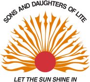 Sons & Daughters of Lite, Let The Sun Shine In (LP)