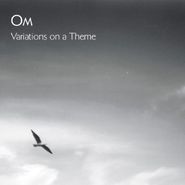 Om, Variations On A Theme (CD)