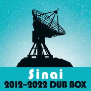 Al Cisneros, Sinai 7x7 Dub Box (2012-2022) (7")