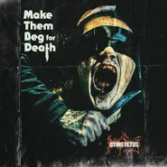 Dying Fetus, Make Them Beg For Death [Bone White w/ Splatter Vinyl] (LP)
