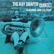 Ray Draper, The Ray Draper Quintet Featuring John Coltrane (LP)