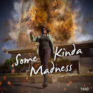 Tanya Stephens, Some Kinda Madness (CD)