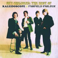 Kaleidoscope, Sky Children: The Best Of Kaleidoscope & Fairfield Parlour (CD)