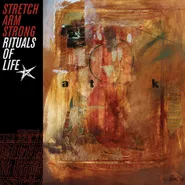 Stretch Arm Strong, Rituals Of Life (LP)