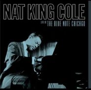 Nat King Cole, Live At The Blue Note Chicago [Record Store Day] (LP)
