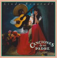 Linda Ronstadt, Canciones De Mi Padre (CD)