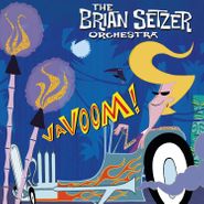 The Brian Setzer Orchestra, Vavoom! [180 Gram Vinyl] (LP)