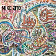Mike Zito, Resurrection (LP)