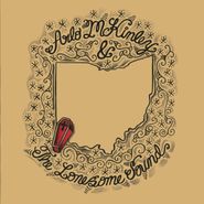 Arlo McKinley, Arlo McKinley & The Lonesome Sound (LP)