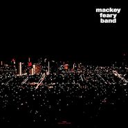 Mackey Feary Band, Mackey Feary Band (LP)