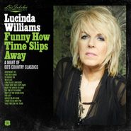 Lucinda Williams, Lu's Jukebox Vol. 4: Funny How Time Slips Away - A Night Of 60's Country Classics (LP)