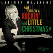 Lucinda Williams, Lu's Jukebox Vol. 5: Have Yourself A Rockin' Little Christmas (LP)