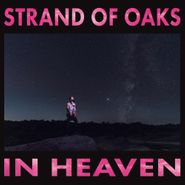 Strand Of Oaks, In Heaven [Translucent Pink Vinyl] (LP)