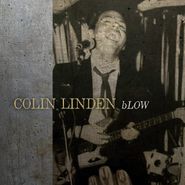 Colin Linden, bLOW (LP)