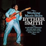 Byther Smith, Working Man's Blues: Electric Chicago Blues 1962-1990 (CD)