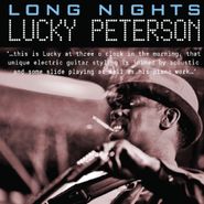 Lucky Peterson, Long Nights (CD)