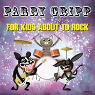 Parry Gripp, For Kids About To Rock (CD)