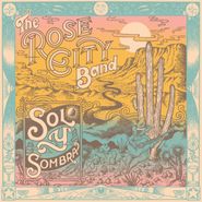 Rose City Band, Sol y Sombra [Clear Vinyl] (LP)